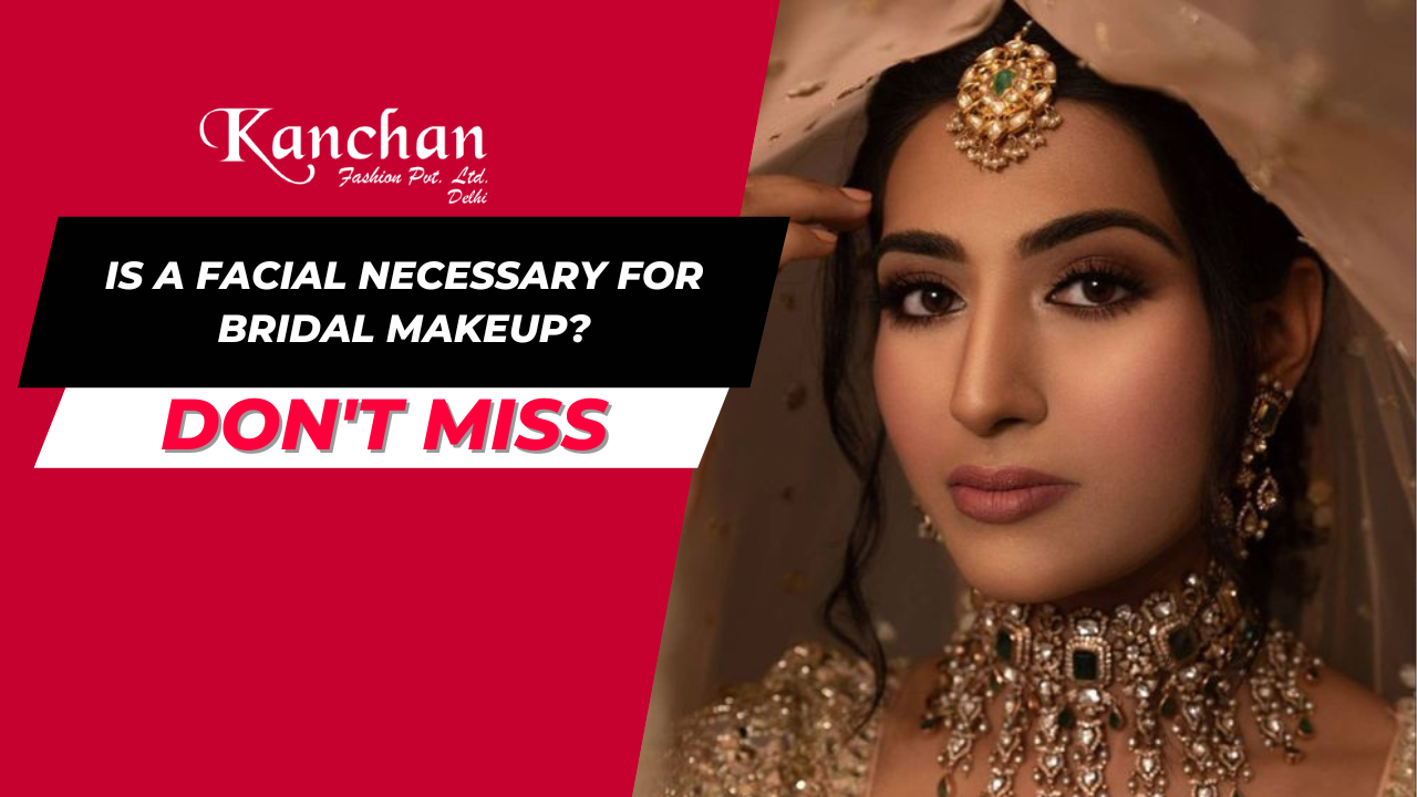 Is a Facial Necessary for Bridal Makeup?